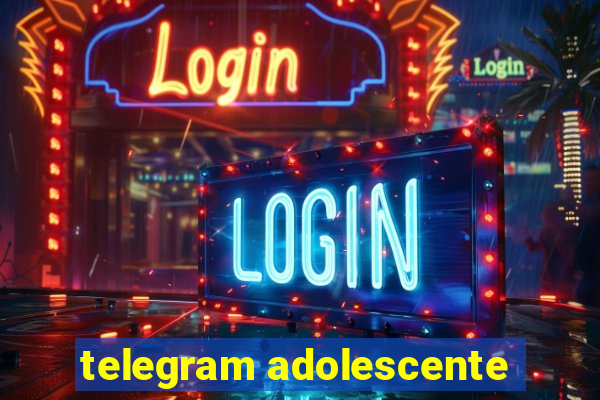 telegram adolescente